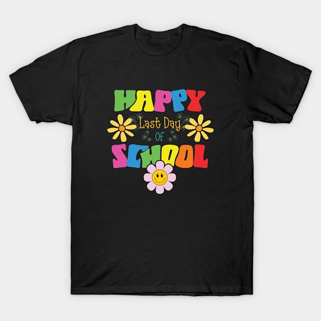 Happy last day of school - funny sayings T-Shirt by Vichallan
